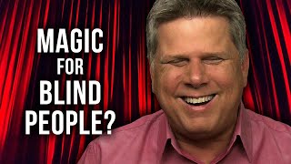 Are There Magic Tricks For Blind People [upl. by Ludlow]