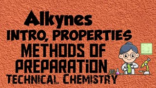 AlkynesPropertiesPreparation🥼chemistryorganicchemistrystudentsviralvideofypstemlearnforyou [upl. by Pippas]