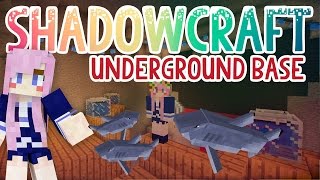 Underground Base  Shadowcraft 20  Ep 23 [upl. by Noscire749]