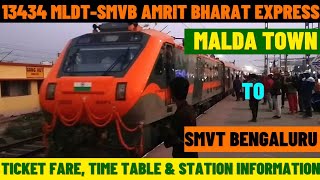 13434  Malda Town to SMVT Bengaluru  Amrit Bharat Express  Ticket Fare Time Table amp Station Info [upl. by Martz889]