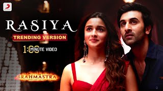 Rasiya Reprise  Brahmāstra  Trending Version  1 Min Music Video  Pritam  Arijit  Amitabh [upl. by Cynarra]