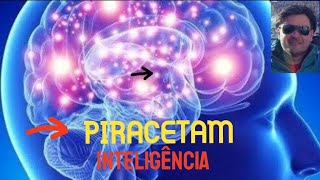 Piracetam nootropico  tudo sobre piracetam  otimize seu cérebro  inteligência e aprendizado [upl. by Zoara]