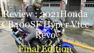 Review  2021 Honda CB400 Super Four Hyper Vtec Revo  Final Edition  Active Bodby [upl. by Eramat]