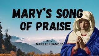 MARYs SONG of PRAISE Magnificat Nars Fernandez [upl. by Naor]