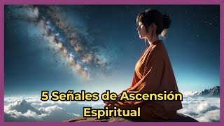 5 Señales de Ascensión Espiritual [upl. by Sidwohl]