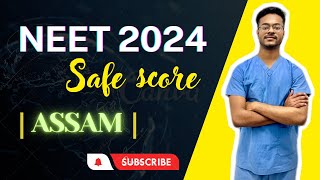 Assam NEET 2024 expected cutoffsafe score  Must watch🔥 neet2024 cutoff [upl. by Oirramaj]