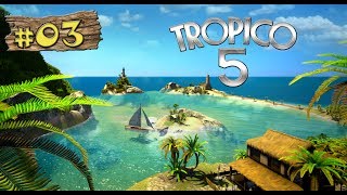 Lets Play Tropico 5 03 Mission 1  Der Durchblick DEUTSCH HD [upl. by Tezzil]