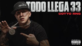 Cotto Rng  TODOLLEGA33 Audio Oficial [upl. by Azilem]