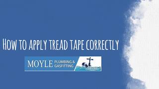 How to apply thread tape correctly  Moyle Plumbing amp Gasfitting [upl. by Kimmel307]