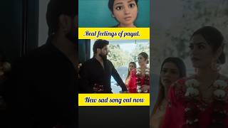 Real feelings of payal new sad song payalmalik armaanmalik kritikamalik outnow [upl. by Ries]