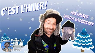 Cest LHiver  French Winter Vocabulary  Vêtements DHiver  Sports DHiver  For Kids amp Beginners [upl. by Kinata163]