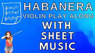 Habanera From Carmen By Georges Bizet 🎻 Violin Sheet Music amp Play Along [upl. by Donela]