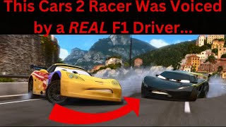 This CARS 2 Racer Was Voiced By a REAL F1 Driver [upl. by Vanthe]