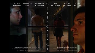 GLI INCAPACI  cortometraggio [upl. by Nolan]