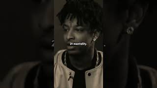 21 Savage mentality [upl. by Ingraham]