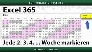 Jede 2 Woche im Kalender farbig markieren oder 3 4 5   Excel 365 Tutorial [upl. by Leggat]