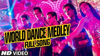 OFFICIAL quotWorld Dance Medleyquot Full VIDEO Song  Happy New Year  Shah Rukh Khan  Vishal Shekhar [upl. by Canice388]