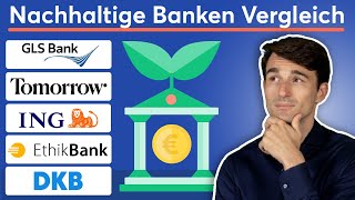 Nachhaltige Banken Vergleich Welche Bank hat das grünste amp beste Girokonto [upl. by Ecenaj]