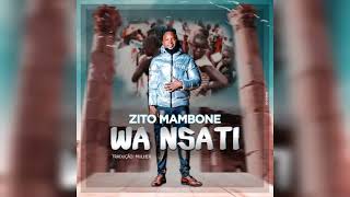 ZITO MAMBONE  WA NSATI BREVEMENTE bkagencia3441 [upl. by Glynn811]