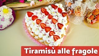 TIRAMISÙ ALLE FRAGOLE 🍓 Ricetta Facile e Veloce  Il Paradiso Delle Tentazioni [upl. by Yelak]