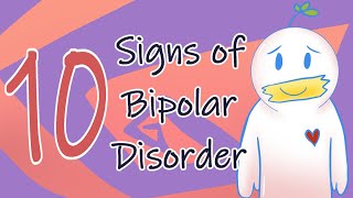 10 Signs of Bipolar Disorder [upl. by Eniamej727]