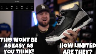 HOW LIMITED ARE THE 2024 JORDAN 3 “BLACK CEMENT” THIS WON’T BE AS EASY AS YOU THINK TO COP [upl. by Aelat505]