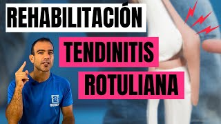 TENDINITIS ROTULIANA rehabilitación completa✅ Ejercicios para el dolor de rodilla👉🏻TENDINOPATÍA [upl. by Nitsraek]