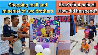 Shopping mall and mischief of two brothers 😳 Ifrazs 1st day of school life youtubevideos funny [upl. by Frida987]