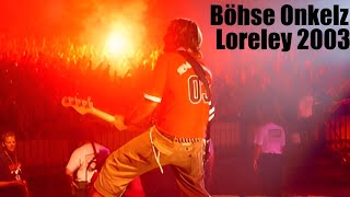 Böhse Onkelz  Live auf der Loreley 2003 Remastered [upl. by Elia]