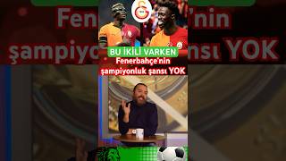 Galatasaray vs Fenerbahçe “Osimhen ve davinson Sanchez’in ayağı kırılmazsa Galatasaray şampiyon “ [upl. by Forsta680]