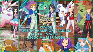 Revisit 🏟 205th Champion Stadium 🏟 Alola CS Week 5 15000 Points Master Mode  Pokémon Masters EX [upl. by Inger649]