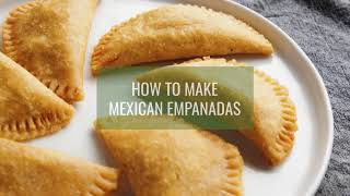 Mexican Masa Empanadas [upl. by Johansen]