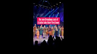 New Broadway Cast of amp Juliet Take Their First Bows [upl. by Rauch]