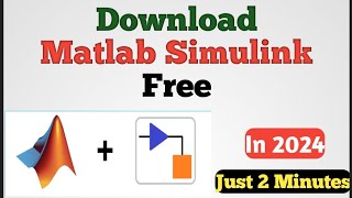 Use Matlab Simulink totally FREE 2024  No need to pay money  How to download Matlab Simulink free [upl. by Kimberli]