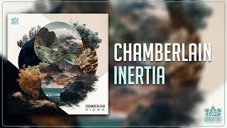 Chamberlain  Inertia [upl. by Neff]