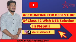 Debentures  Debenture  Accounting for debenture In Nepali Class 12 Account  Accountancy [upl. by Magdau]