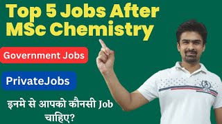 Top 5 Jobs After MSc Chemistry  Jobs after MSc Chemistry  MSc Chemistry Jobs [upl. by Welby]