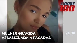 Mulher grávida de quatro meses é assassinada a facadas dentro de casa e suspeito é preso  Cidade 19 [upl. by Anale368]