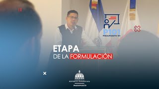 Presupuesto 101 ¿Qué es la etapa de formulación [upl. by June]