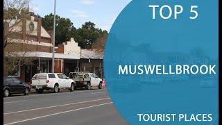 Top 5 Best Tourist Places to Visit in Muswellbrook New South Wales  Australia  English [upl. by Thurman442]