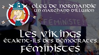 Les vikings étaientils des démocrates féministes   Oleg de Normandie 212  Abbé Rioult [upl. by Zink]