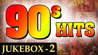 Best of 90s Hindi Songs HD  Jukebox 2  Non Stop Bollywood Old Hits 19901999 [upl. by Jobie]