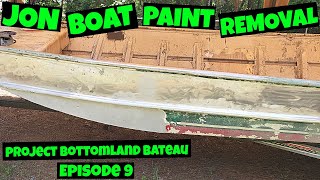 Jon Boat Paint Removal Bottomland Bateau Episode 9 [upl. by Iznekcam720]