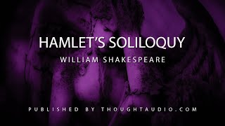 Hamlets Sililoquy  Full Audio Book [upl. by Avid]