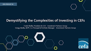 Demystifying the Complexities of Investing in CEFs [upl. by Lleuqar]