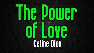 The Power of Love  Celine Dion  Original Karaoke Sound [upl. by Lerim]