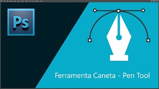 Ferramenta Caneta  Pen Tool  Como ativar seleção com demarcadores Paths  Photoshop [upl. by Noreik]