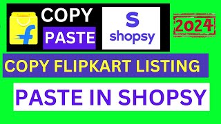 Flipkart to shopsy listing  Shopsy group listing  Flipkart ki listing shopsy kaise kare Copy Paste [upl. by Ayotal]