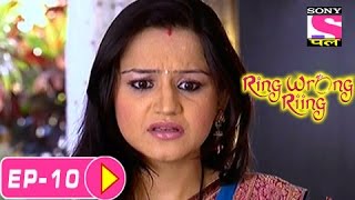 Ring Wrong Ring  रींग रॉंग रींग  Episode 10  4th July 2016 [upl. by Tabbi149]