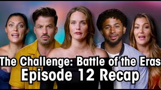 The Challenge 40 Battle of the Eras Episode 12 Recap [upl. by Rahmann]